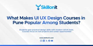 What Makes UI UX Design Courses in Pune Popular Among Students?