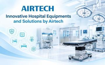 Innovative Hospital Equipments and Solutions by Airtech
