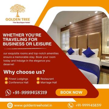 Best Place to Stay in Noida – Book a Premium Stay at Golden Tree Hotel