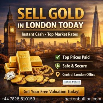 Sell Gold in London Today - Instant Cash, Top Market Rates