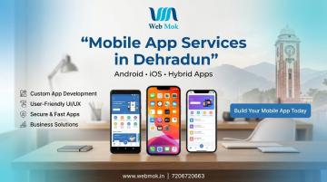 Mobile App Services in Dehradun | Android & iOS App Development - WebMok