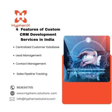 4 Features of Custom CRM Development Services in India