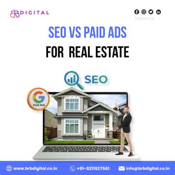 SEO vs Paid Ads for Real Estate – Which Strategy Delivers Better Results?