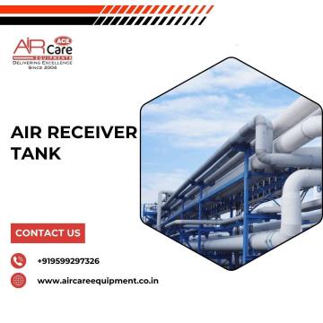 Air Receiver Tank by Air Care Equipments – Strong & Reliable Air Storage