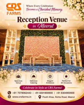 Best Reception Venue in Meerut for Elegant Celebrations
