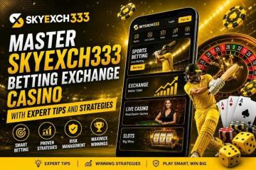 Master Skyexch333 Betting Exchange Casino with Expert Tips and Strategies