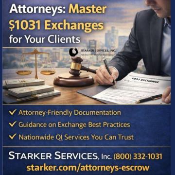 Attorneys & Escrow Professionals: Simplify §1031 Exchanges for Your Clients