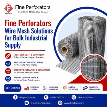 Fine Perforators Wire Mesh Solutions for Bulk Industrial Supply