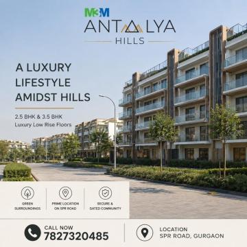 M3M Antalya Hills 2.5 BHK Price – Modern Homes with Comfort