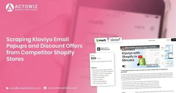 Scraping Klaviyo Email Popups & Discount Offers from Competitor Shopify Stores