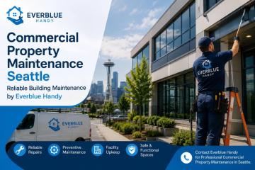 Commercial Property Maintenance Seattle | Reliable Building Maintenance by Everblue Handy