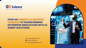 How an Agentic AI Services Company is Transforming Enterprise Innovation with AI Agent Solutions