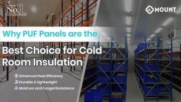 The Complete Guide to PUF Cold Room Panels: Installation, Benefits & Cost Analysis 2025