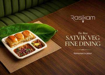 Best Satvik Veg Fine Dining Restaurant in Jaipur - The Rasikam