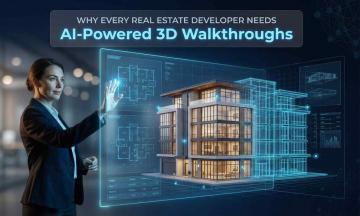 Why Every Real Estate Developer Needs AI-Powered 3D Walkthroughs for Higher ROI