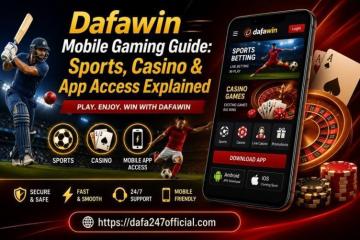 Dafawin Mobile Gaming Guide: Sports, Casino & App Access Explained