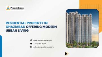 Residential Property in Ghaziabad Offering Modern Urban Living
