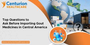 Gout drugs manufacturer in India | centurionhealthcare