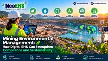 Mining Environmental Management: How Digital EHS Can Strengthen Compliance and Sustainability