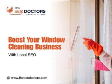 Boost Your Window Cleaning Business with Local SEO