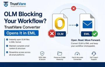 OLM Blocking Your Workflow? TrustVare Converter Opens It in EML