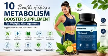 10 Benefits of Using a Metabolism Booster Supplement for Weight Management