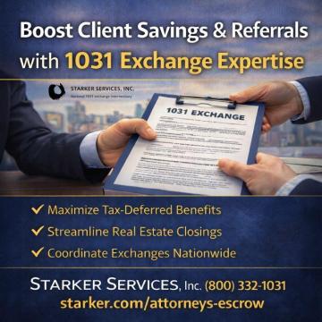 Attorneys & Escrow Professionals: Simplify §1031 Exchanges for Your Clients