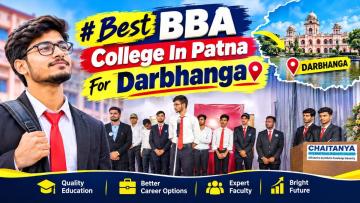 Best BBA College In Patna For Darbhanga | Admission 2027