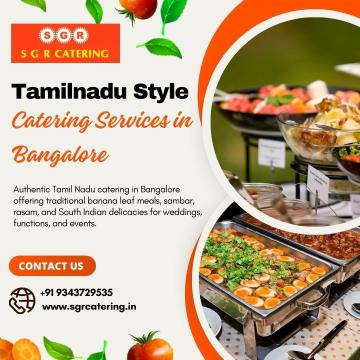 Tamilnadu Style Catering Services in Bangalore