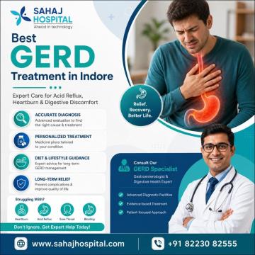 Best GERD Treatment in Indore – Sahaj Hospital