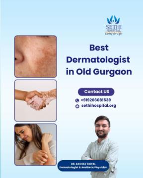Best Dermatologist in Old Gurgaon