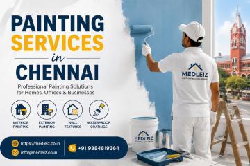 Title: Reliable Painting Services in Chennai – Medleiz