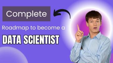 Complete Roadmap to become a Data Scientist