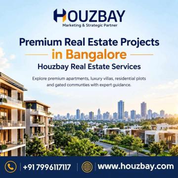 Premium Real Estate Projects in Bangalore | Houzbay Real Estate Services