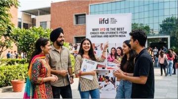 Why IIFD is The Best Choice for Students From Haryana and North India.
