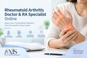 Rheumatoid Arthritis Doctor & RA Specialist Online | Axis Rheum