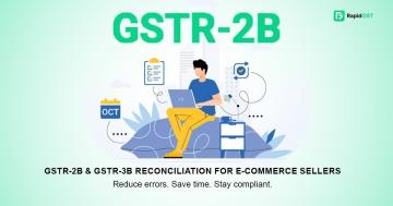 RapidGST – Automated GSTR-1, 2B and 3B Reconciliation & Filing Tool for Sellers
