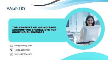 Top Benefits of Hiring Sage Accounting Specialists for Growing Businesses