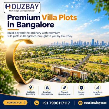 Premium Villa Plots in Bangalore | Property Consultants | Houzbay