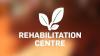 Rehabilitation Centre: A Pathway to Recovery, Hope & Renewed Life