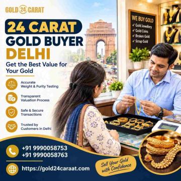 24 Carat Gold Buyer Delhi for Transparent Gold Valuation