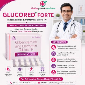 Check Glucored Forte (Glibenclamide + Metformin) Online benifit