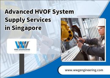 Advanced HVOF System Supply Services in Singapore