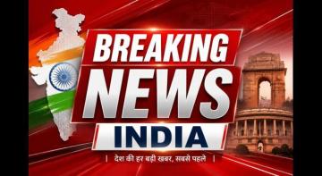 Breaking News India