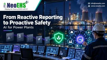 The Role of AI in Power Plant Safety | Reactive Reporting to Proactive Risk Management