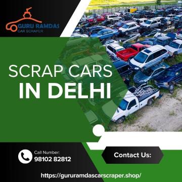 Scrap Cars in Delhi | Instant Cash & Free Pickup