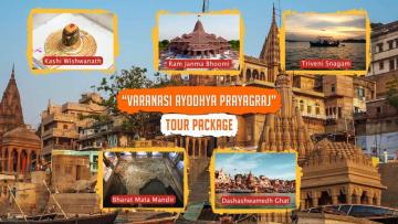 Varanasi Ayodhya Prayagraj Tour Package – Holy Trip