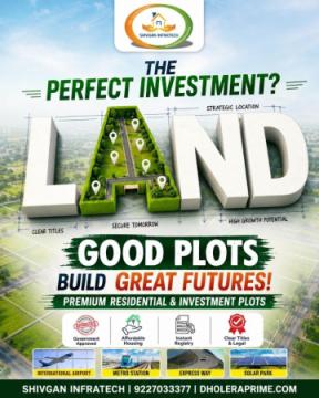 Most Trusted Developer For Dholera Investments