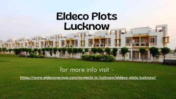 Eldeco Plots Lucknow – Freehold Residential Plots