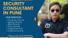 Security Consultant in Pune | Security Guard Consultant |Professional Security Solutions